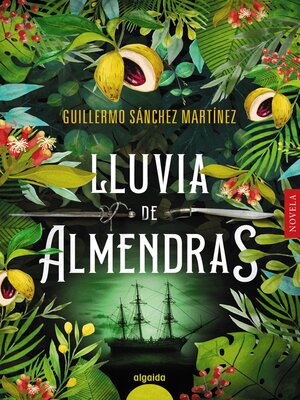 cover image of Lluvia de almendras